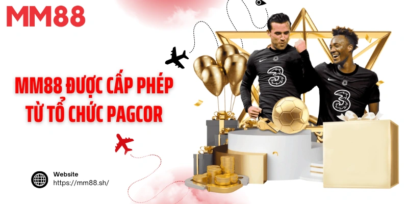 MM88 được cấp phép từ tổ chức PAGCOR