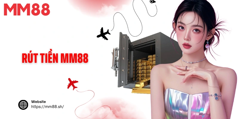 Rút tiền MM88