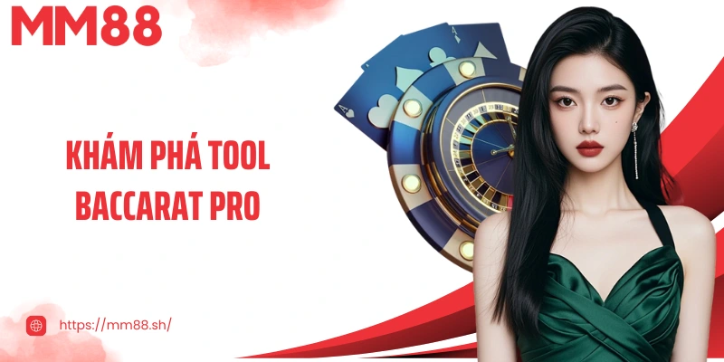 Khám phá tool baccarat Pro